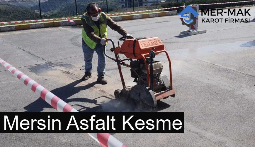 Mersin Asfalt Kesme
